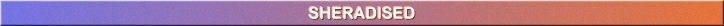 SHERADISED.jpg (18801 bytes)